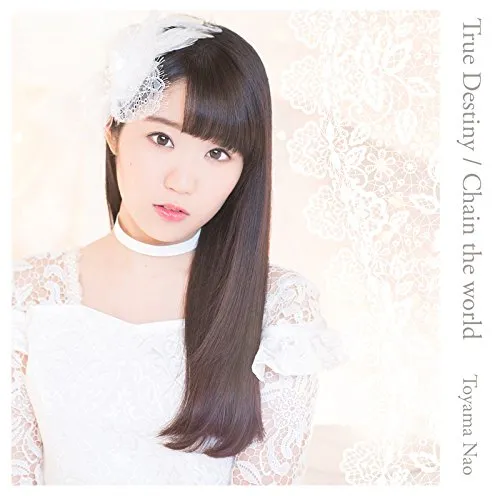 「东山奈央」歌手出道单曲确定为《True Destiny/Chain the world》，主打试听音乐影片抢先释出！-绝对领域