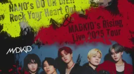 Nano 与 Madkid 将于 2025 年 1 月至 2 月在北美举行联合巡回演唱会-绝对领域